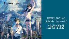 TENKI NO KO |Movie (SUB INDO)🌦️