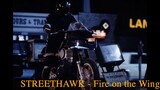 STREETHAWK - Fire on the Wing