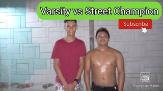 Varsity vs Street Champion(Basketball)