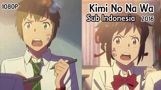 [1080P] Kimi No Na Wa (Your Name) (2016) Subtitle Indonesia