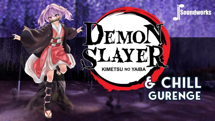 Kimetsu No Yaiba Chill - Gurenge - Santai dulu sambil dengerin Lagu dari Demon Slayer yang satu ini