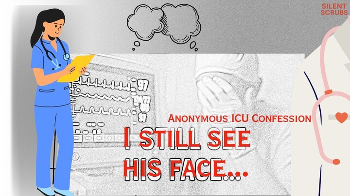 Anonymous ICU Confession I Still Blame Myself
