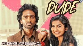 dude tamil movie 🍿 HD New Pradeep renganathan