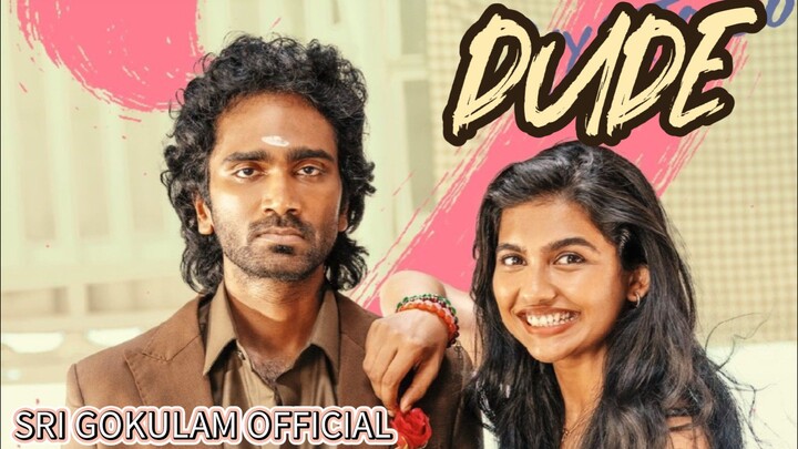 dude tamil movie 🍿 HD New Pradeep renganathan