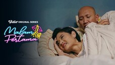 MALAM PERTAMA EPISODE 2 "MALU-MALU KUCING"