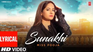 SUNAKHI (Full Video) With Lyrics | Miss Pooja | Isha Sharma | Latest Punjabi Songs 2024 | T-Series