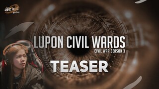 Lupon Civil Wards: S3 Teaser