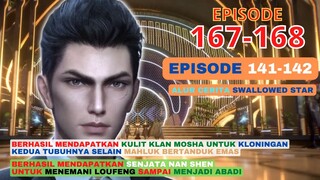 Alur Cerita Swallowed Star Season 2 Episode 141-142 | 167-168