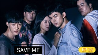 SAVE ME SEASON 1 EPISODE 16 TAGALOG DUBBED