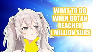 What does Botan Want To Do When she Reached 1M subs【Hololive English Sub】