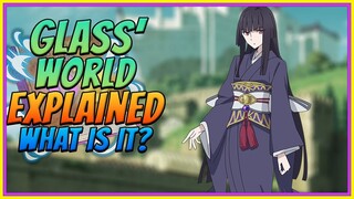 Glass' World Explained | Shield Hero Deep Dive