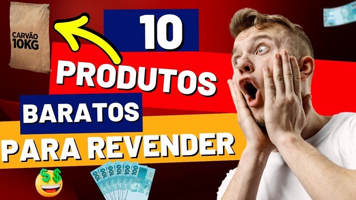 RÁPIDO E LUCRATIVO | 10 PRODUTOS PARA REVENDER E FATURAR ALTO