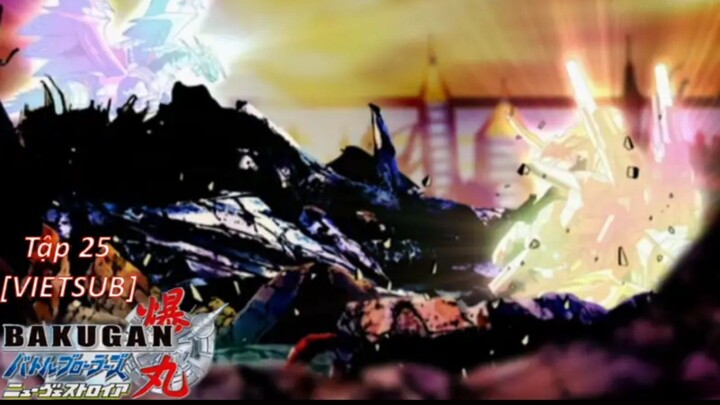 Bakugan Battle Brawlers - New Vestroia [Japanese] Vietsub -Tập 25 | Chiến Binh Bakugan SS2