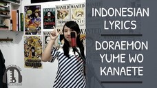 OST Doraemon - Yume o Kanaete (Lirik Terjemahan Bahasa Indonesia by Monochrome)