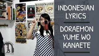 OST Doraemon - Yume o Kanaete (Lirik Terjemahan Bahasa Indonesia by Monochrome)