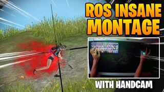 ROS INSANE KILLS MONTAGE! (with HandCam)