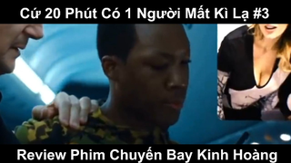 Review Phim Chuyến Bay Kinh Hoàng Phần 3