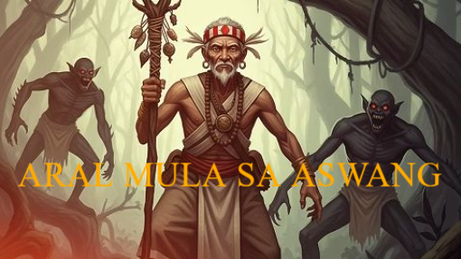 ARAL MULA SA ASWANG (TRUE STORY)