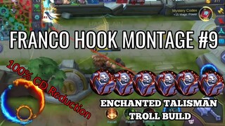 FRANCO HOOK MONTAGE #9 | ENCHANTED TALISMAN TROLL BUILD | MLBB | MRDOPE