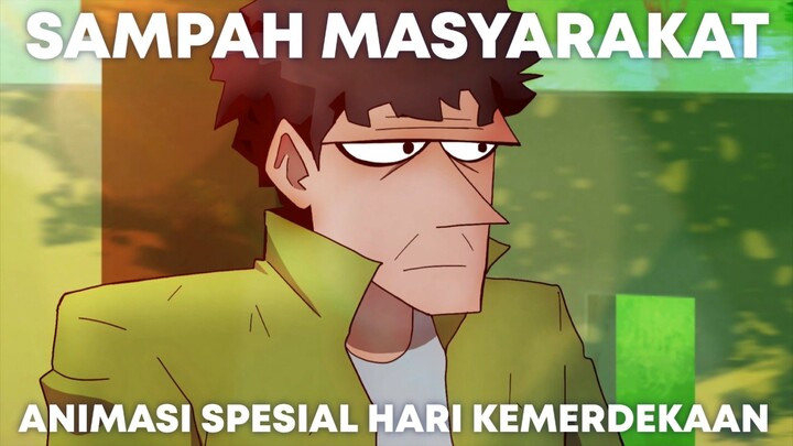 SAMPAH MASYARAKAT | Animasi Indonesia Spesial Hari Kemerdekaan