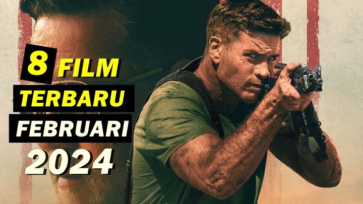 Rekomendasi 8 Film Terbaru Tahun 2024 I Tayang Februari 2024