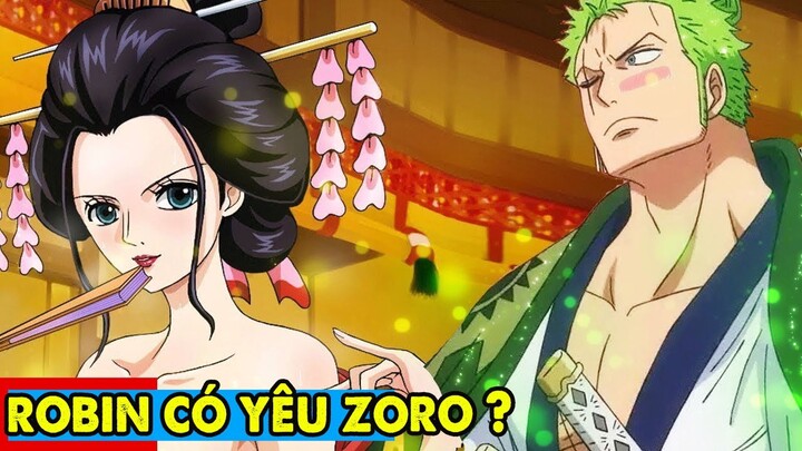 Robin Có Yêu Zoro ? | Top 5 Lần Chàng Cứu Nàng Tính Tứ