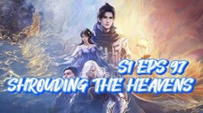 SHROUDING THE HEAVENS S1 EPS 97 (TERBARU)