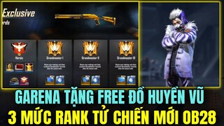 [FreeFire] Garena Sẽ Tặng FREE Skin Đồ Huyền Vũ Cực Vip , 3 Mức Rank Tử Chiến Mới Trong OB28