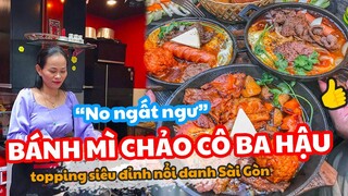 Xịn hết nấc BÁNH MÌ CHẢO CÔ BA HẬU TOPPING SIÊU KHỦNG nổi tiếng Sài Gòn