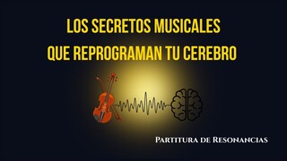 Los Secretos Musicales que Reprograman tu Cerebro 🎼🧠 Ep. 1 - Partitura de Resonancias | Valentina
