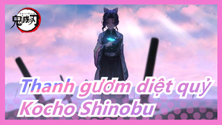 [Thanh gươm diệt quỷ Mashup] Yêu Kocho Shinobu nhất!!!!/Bước qua lửa, chỉ thưởng thức