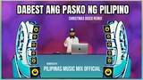 DA BEST ANG PASKONG PILIPINO - Kantang Pinoy (Pilipinas Music Mix Official Remix) Techno 140 BPM