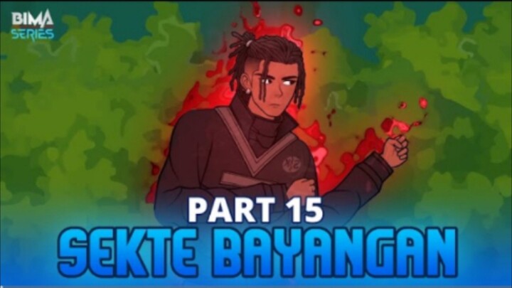SEKTE BAYANGAN PART 15 - Animasi Drama Series