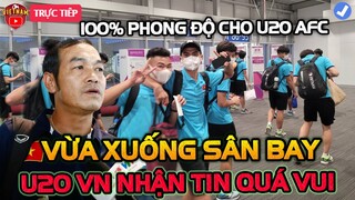 Vừa Bay Vào Bình Dương, U20 Việt Nam Đón Tin Vui Ngây Ngất Chuẩn Bị Giải u20 Châu Á