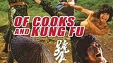 OF COOKS AND KUNG FU (Koki dan Kung Fu ) 1979