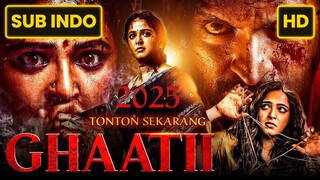 Ghaati 2024 SUB INDO
