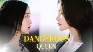 DANGEROUS `UEEN THE SERIES EP.5 (ENG SUB)