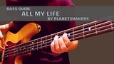 All My Life by Planetshakers (Bass Guide)
