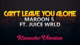 Maroon 5 - Can't Leave You Alone ft. Juice WRLD KARAOKE