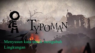 Gameplay game Typoman, Misi Menyusun kata untuk mengubah lingkungan. P.1