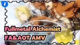 [Fullmetal Alchemist][แขนกล คนแปรธาตุ]|【FA&AOT OP 】การโจมตีนักเล่นแร่แปรธาตุ_1