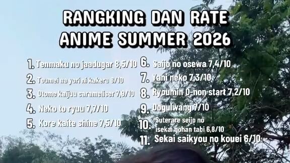 Gue harus nonton anime summer yang mana lagi nih cuy?