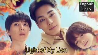 Light of My Lion Eps 5 Eng sub