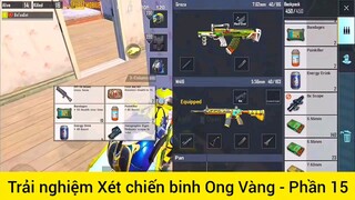 trải nghiệm test chiến binh Ong Vàng #15