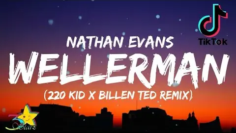 Nathan Evans - Wellerman (Lyrics) [Tiktok song] (220 KID x Billen Ted Remix) [Sea Shanty]| 3starz