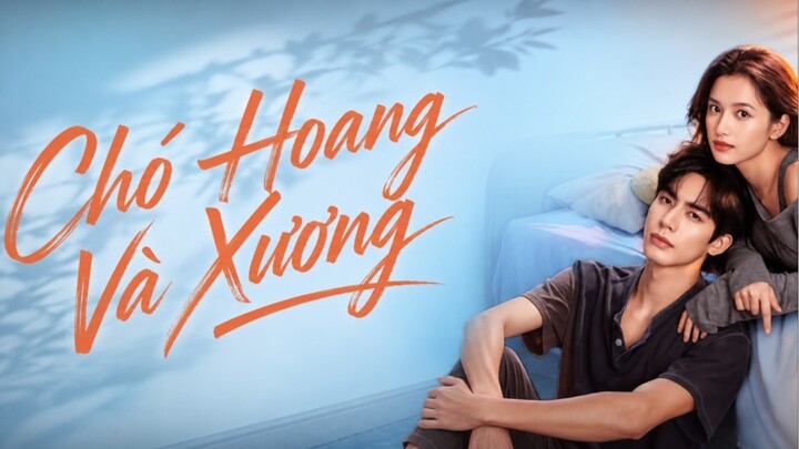 Chó Hoang Và Xương - Tập 15