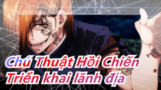 [Chú Thuật Hồi Chiến] Khả năng triển khai lãnh địa của những người điên~