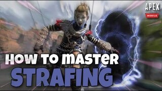 How To MASTER "STRAFING" MOVEMENT on APEX LEGENDS MOBILE