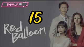 Title: Red Balloon| Tagalog dubbed | kdrama 2022 (episode 15)