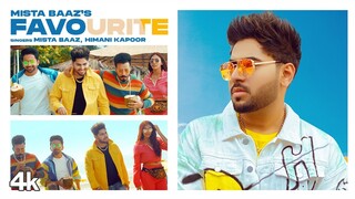 Favourite (Full Song) Mista Baaz Ft. Himani Kapoor | Deep Fateh | New Punjabi Songs 2021